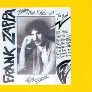 Frank Zappa - Standing Room Only...Toxic Shock Part II