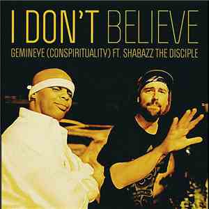 Gemineye Of Conspirituality - I Don't Believe