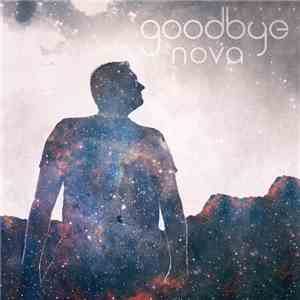 Goodbye Nova - Goodbye Nova