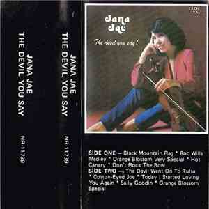 Jana Jae - The Devil You Say!