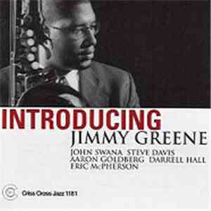 Jimmy Greene Sextet - Introducing Jimmy Greene