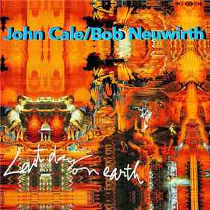 John Cale / Bob Neuwirth - Last Day On Earth