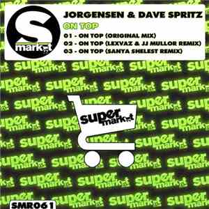 Jorgensen & Dave Spritz - On Top