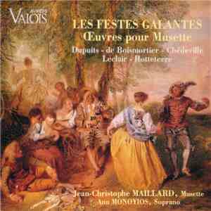 Les Festes Galantes, Jean-Christophe Maillard , Ann Monoyios - Les Festes G ...