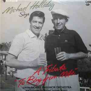 Michael Holliday ,with The Norrie Paramor Orchestra ,and featuring  The Mic ...