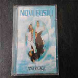 Novi Fosili - Сингл Колекција
