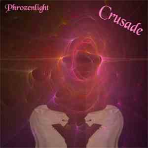 Phrozenlight - Crusade
