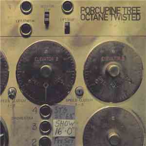 Porcupine Tree - Octane Twisted
