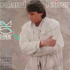 Roland Kaiser - Im 5. Element