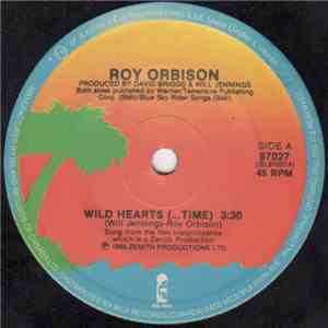 Roy Orbison - Wild Hearts (...Time)