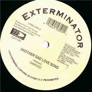 Sanchez // Sanchez / Stingerman - Another Sad Love Song / Bumptious Girls
