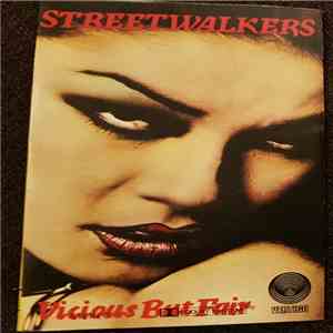 Streetwalkers - Vicious But Fair