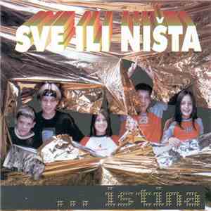 Sve Ili Ništa - ... Istina