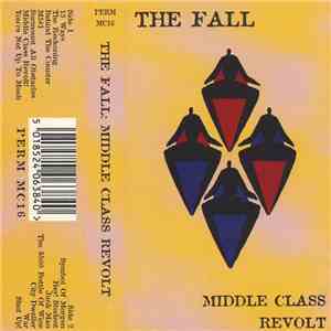 The Fall - Middle Class Revolt