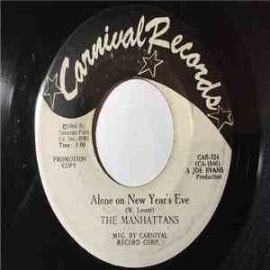 The Manhattans - It's That Time Of The Year / Alone On New Years Eve
