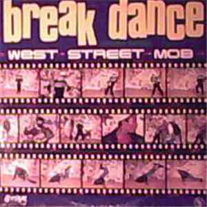 West Street Mob - Break Dance (Electric Boogie)