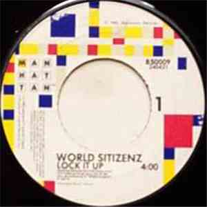 World Sitizenz - Lock It Up