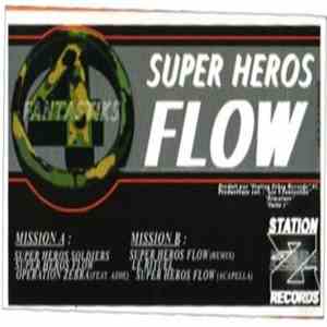 4 Fantastiks - Super Héros Flow