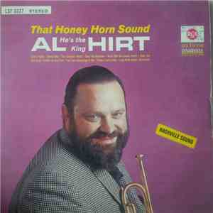 Al (He's The King) Hirt - That Honey Horn Sound