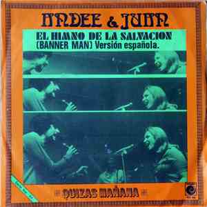 Andee & Juan - El Himno De La Salvacion (Banner Man)