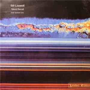 Bill Laswell - Silent Recoil