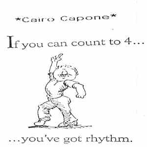 Cairo Capone - If You Can Count To 4... You've Got Rhythm