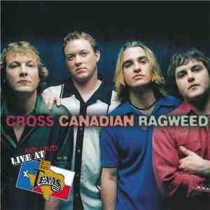 Cross Canadian Ragweed - Live And Loud At Billy Bob's Texas