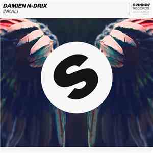 Damien N-Drix - Inkali