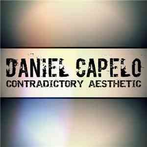 Daniel Capelo - Contradictory Aesthetic