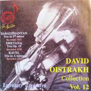 David Oistrakh, Babadzhanyan, Ravel, Smetana - David Oistrakh Collection, Vol. 12