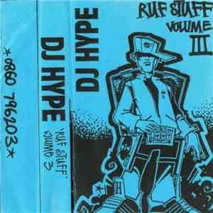 DJ Hype - Ruf Stuff Volume III