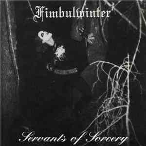 Fimbulwinter - Servants Of Sorcery