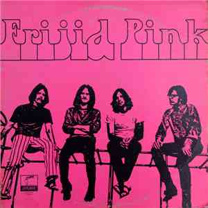Frijid Pink - Frijid Pink
