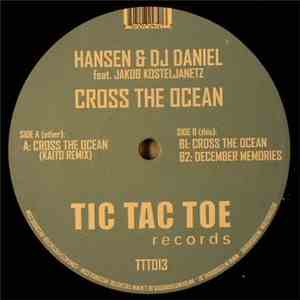 Hansen & DJ Daniel - Cross The Ocean