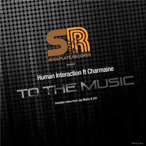 Human Interaction Feat Charmaine - To The Music