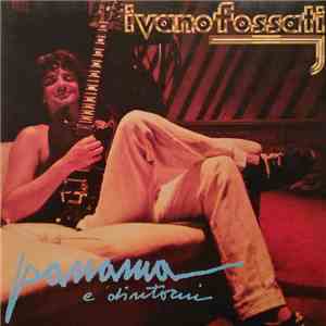Ivano Fossati - Panama E Dintorni