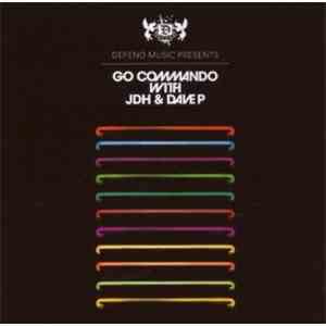 JDH & Dave P - Go Commando