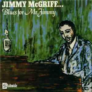 Jimmy McGriff - Blues For Mr. Jimmy