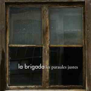 La Brigada - Les Paraules Justes