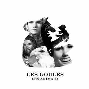 Les Goules - Les Animaux