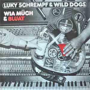 Luky Schrempf Band - Wia Müch & Bluat