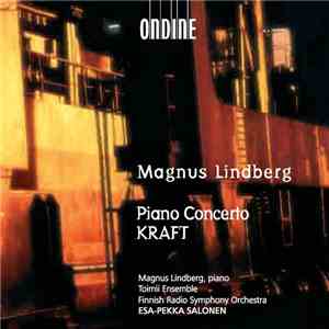 Magnus Lindberg, Esa-Pekka Salonen, Toimii Ensemble, Finnish Radio Symphony ...