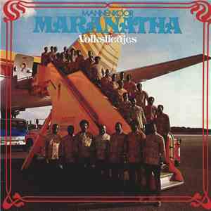 Mannenkoor Maranatha - Volksliedjes