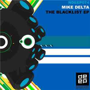 Mike Delta - The Blacklist EP