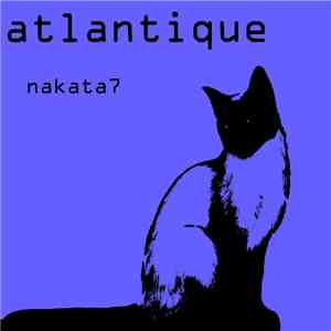 Nakata7 - Atlantique