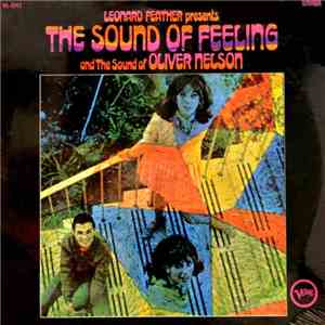 Oliver Nelson, The Sound Of Feeling - Leonard Feather Presents The Sound Of ...