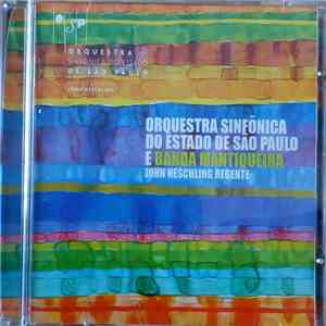Orquestra Sinfônica Do Estado De São Paulo & Banda Mantiqueira - Orquestra  ...