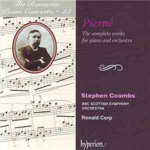 Pierné - Stephen Coombs, BBC Scottish Symphony Orchestra, Ronald Corp - The ...
