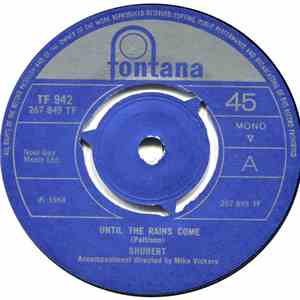 Shubert  - Until The Rains Come / Let Your Love Go