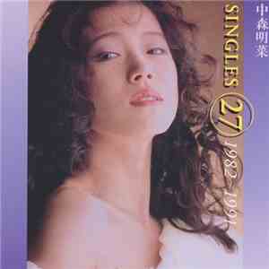 中森明菜 - Singles 27: 1982-1991
